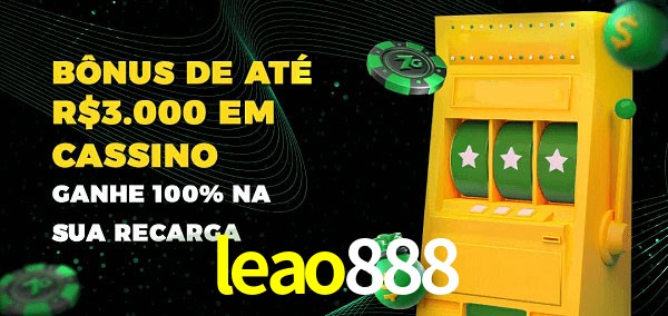 leao888 melhor bônus de depósito